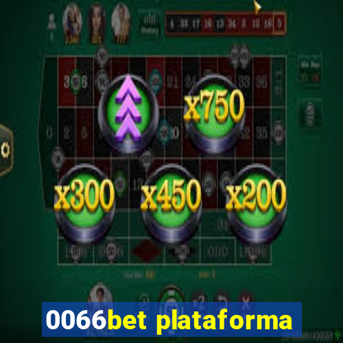 0066bet plataforma